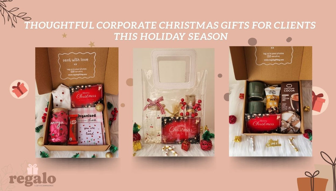 Thoughtful Corporate Christmas Gifts for Clients This Holiday Season