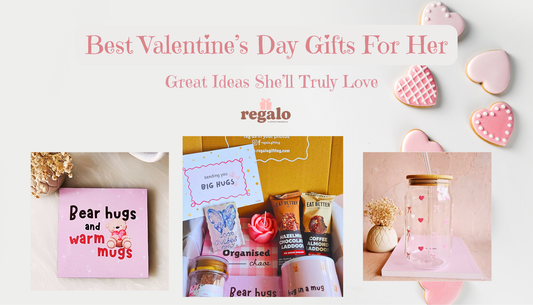 Best Valentine’s Day Gifts for Her: Great Ideas She’ll Truly Love