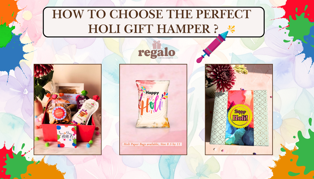 How to Choose the Perfect Holi Gift Hamper?