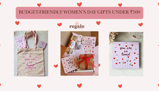Budget-Friendly Women’s Day Gifts Under ₹500