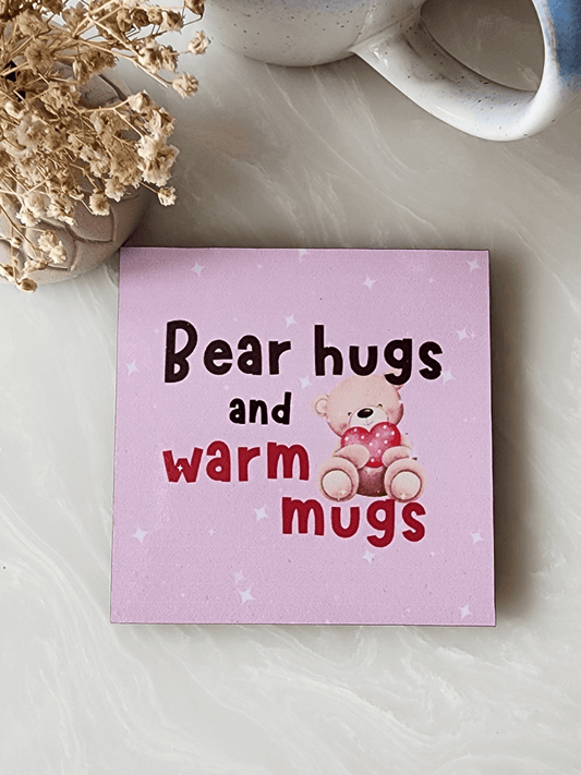 Bear hugs and warm mugs